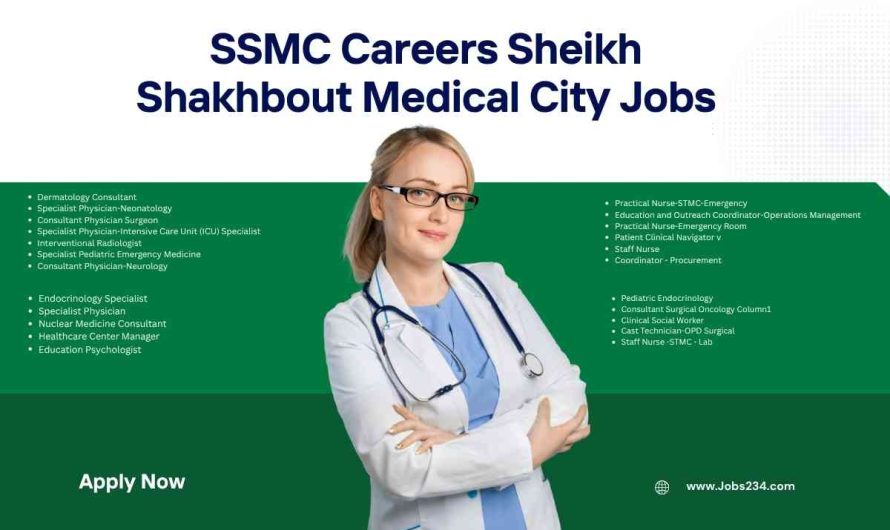 SSMC Careers Sheikh Shakhbout Medical City Jobs